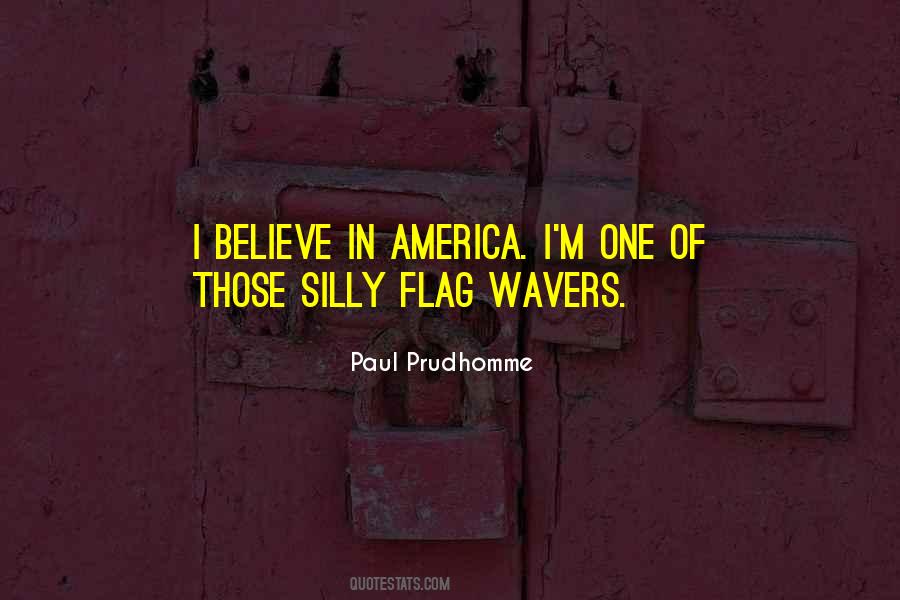 Paul Prudhomme Quotes #1858500
