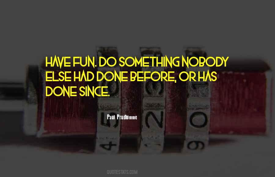 Paul Prudhomme Quotes #650208