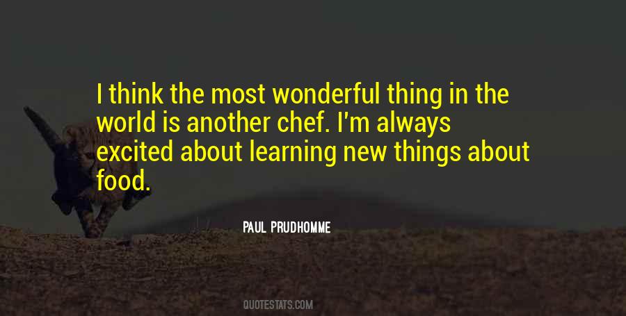 Paul Prudhomme Quotes #979434