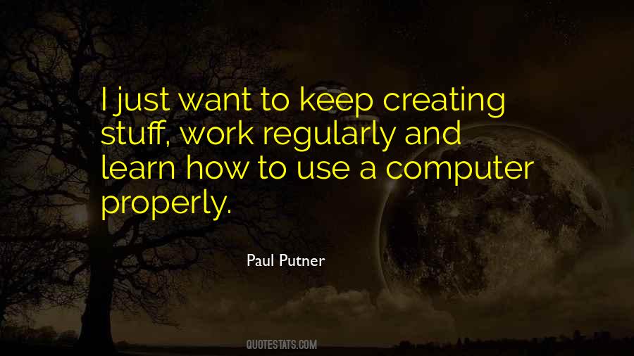 Paul Putner Quotes #1162209