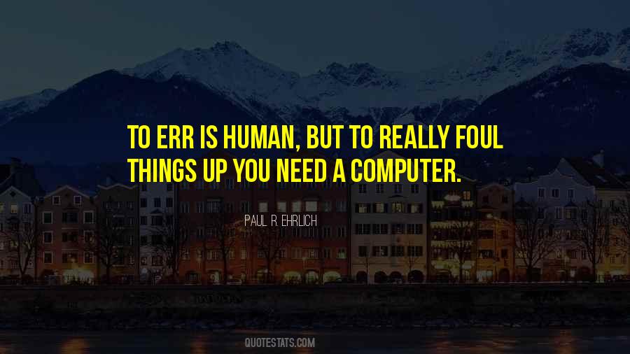 Paul R. Ehrlich Quotes #118139