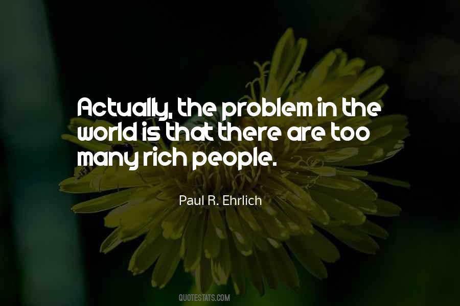 Paul R. Ehrlich Quotes #906720