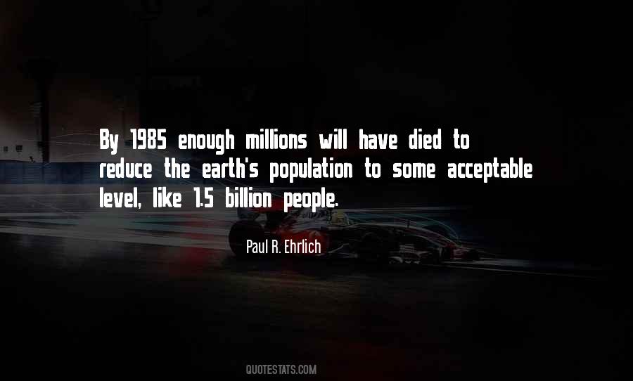 Paul R. Ehrlich Quotes #952182