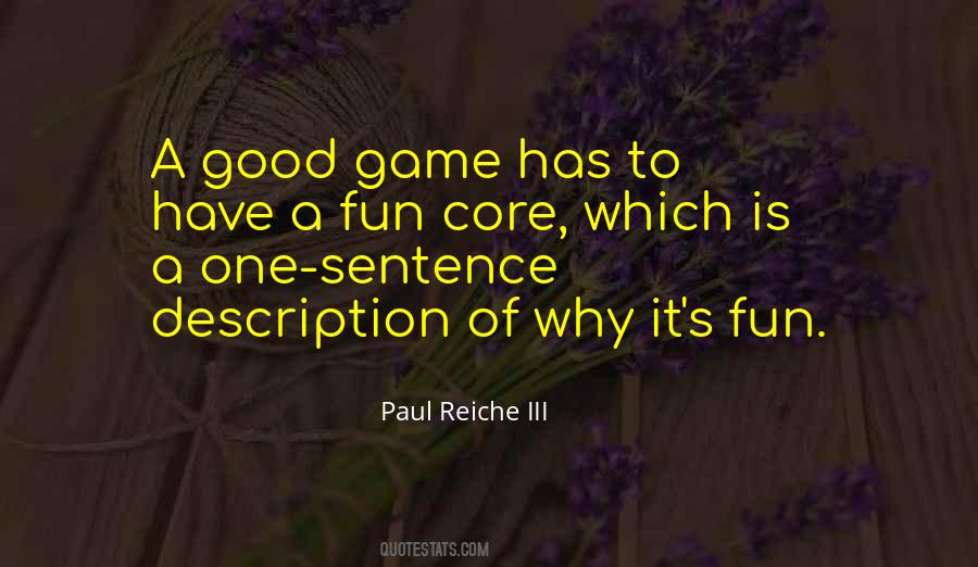 Paul Reiche III Quotes #282278