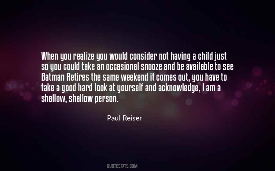 Paul Reiser Quotes #1002372