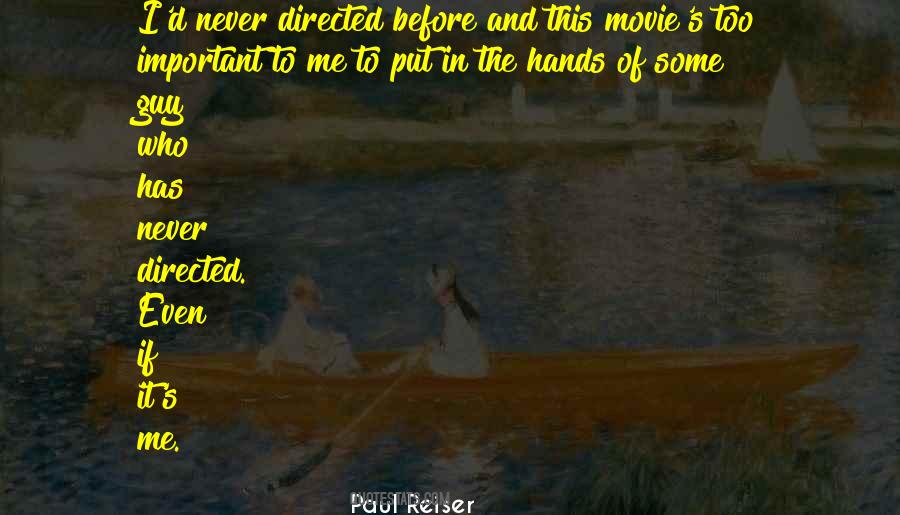 Paul Reiser Quotes #1705737