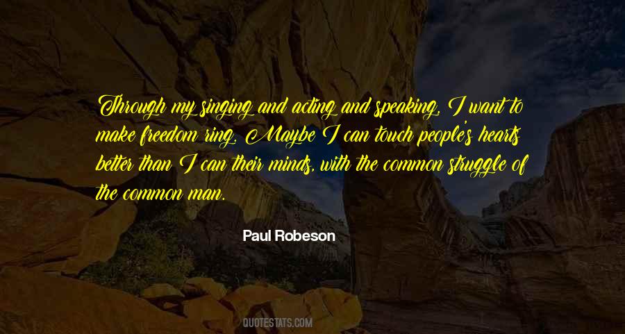 Paul Robeson Quotes #1477482