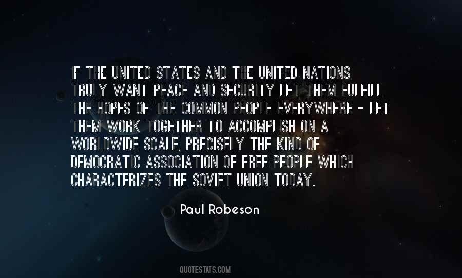 Paul Robeson Quotes #1494185