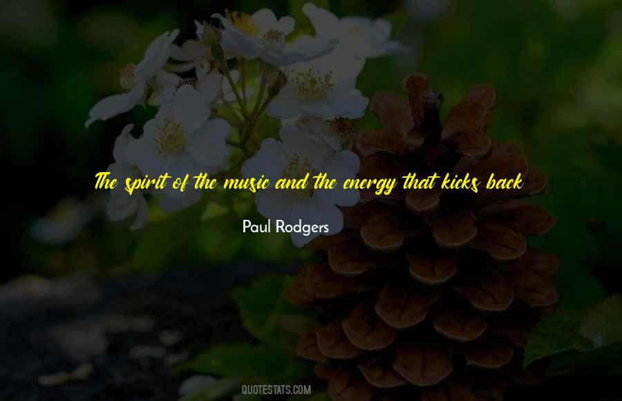 Paul Rodgers Quotes #1346480