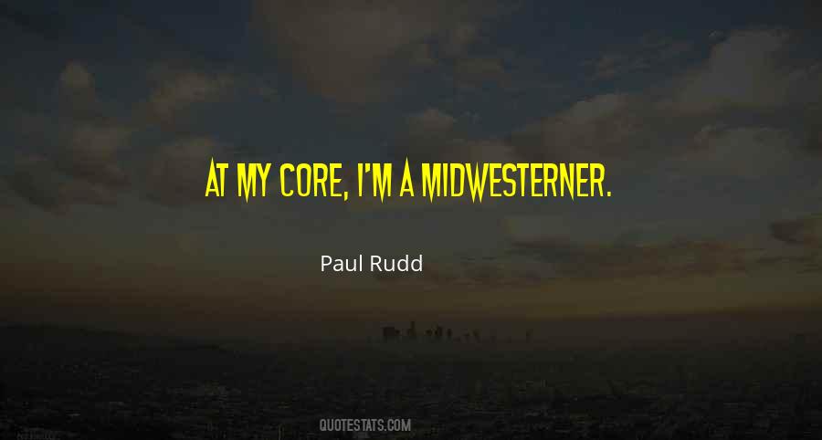 Paul Rudd Quotes #1629813