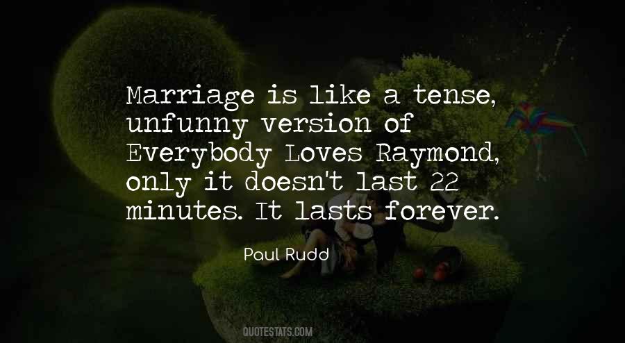 Paul Rudd Quotes #514440