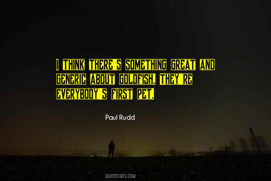 Paul Rudd Quotes #702779