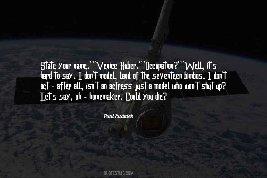 Paul Rudnick Quotes #1005842