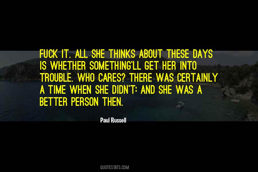 Paul Russell Quotes #1290161