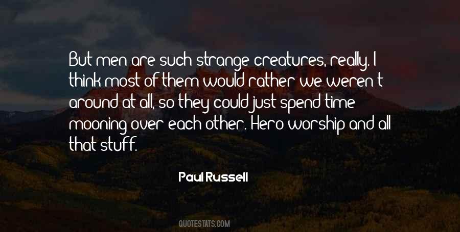 Paul Russell Quotes #1312060