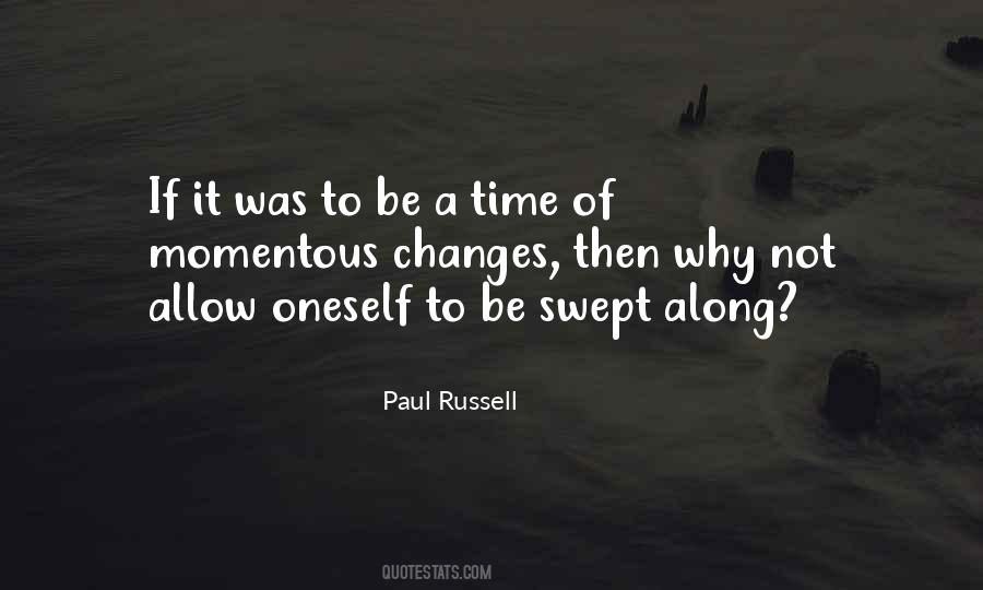 Paul Russell Quotes #1686466