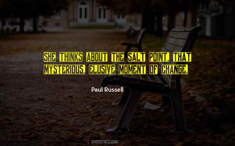 Paul Russell Quotes #1743431