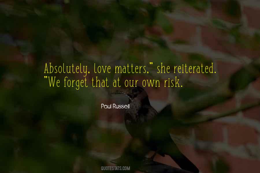 Paul Russell Quotes #506329