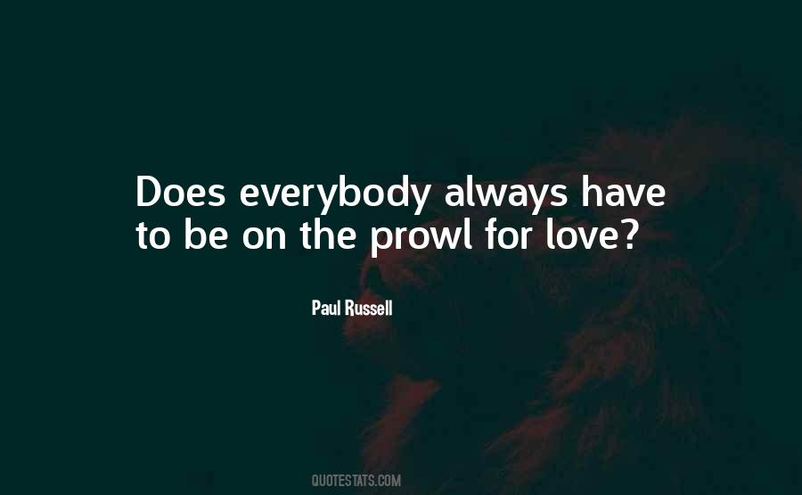 Paul Russell Quotes #57474