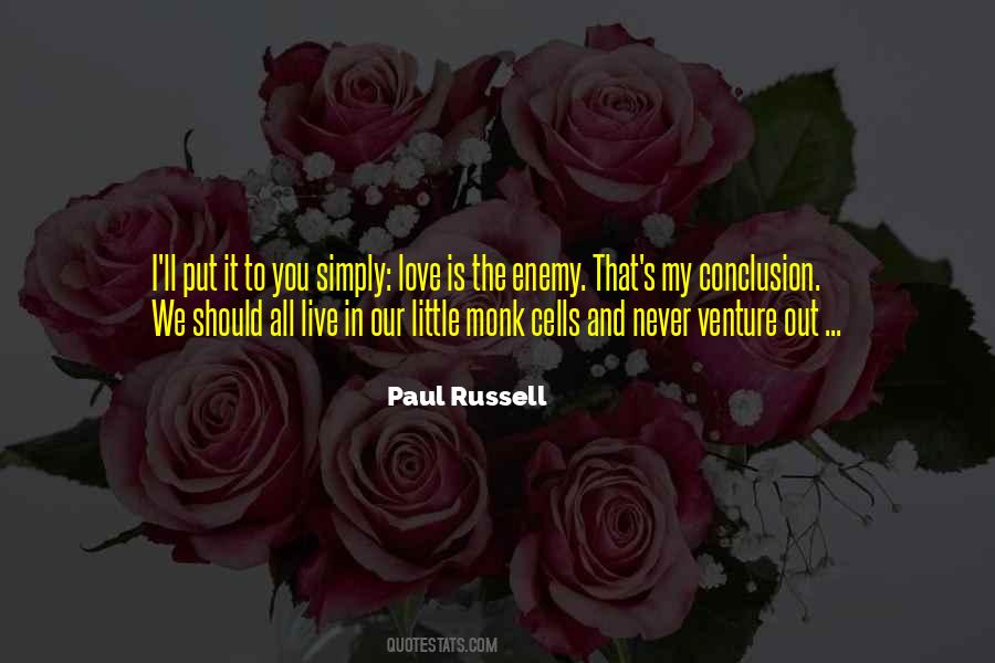 Paul Russell Quotes #933457