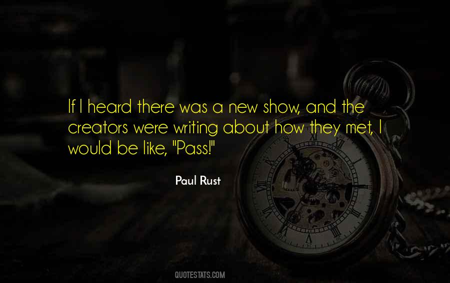 Paul Rust Quotes #1369213