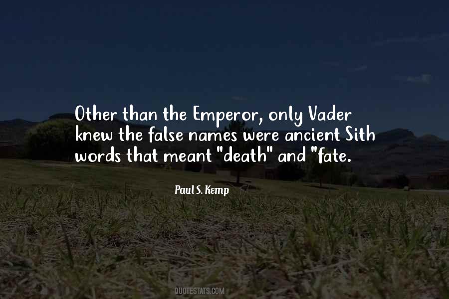 Paul S. Kemp Quotes #350510