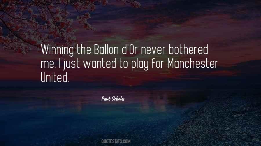 Paul Scholes Quotes #1739734