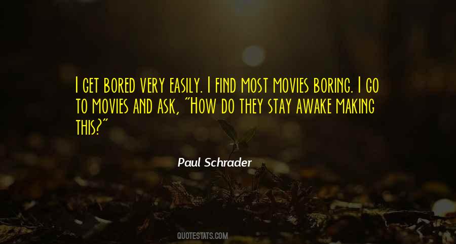 Paul Schrader Quotes #1401860