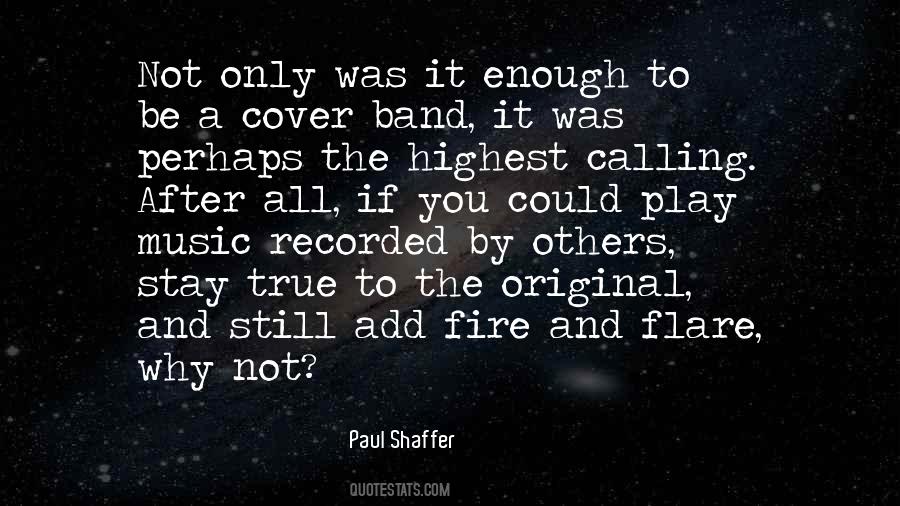 Paul Shaffer Quotes #1606828
