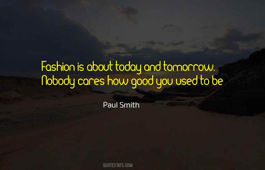 Paul Smith Quotes #1796132