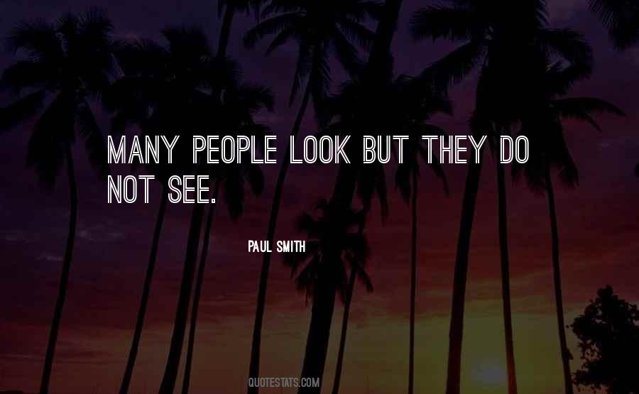 Paul Smith Quotes #1840061