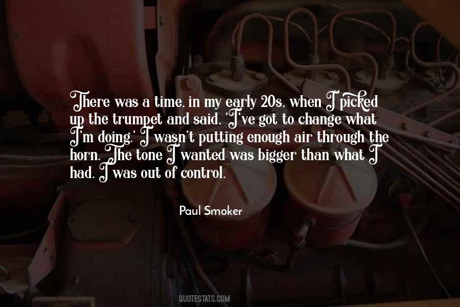 Paul Smoker Quotes #1167050