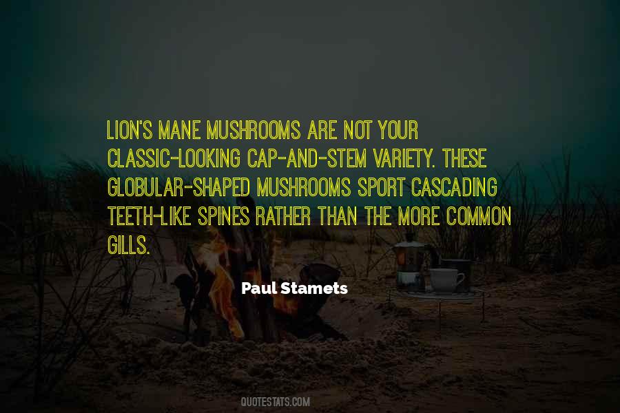 Paul Stamets Quotes #622999