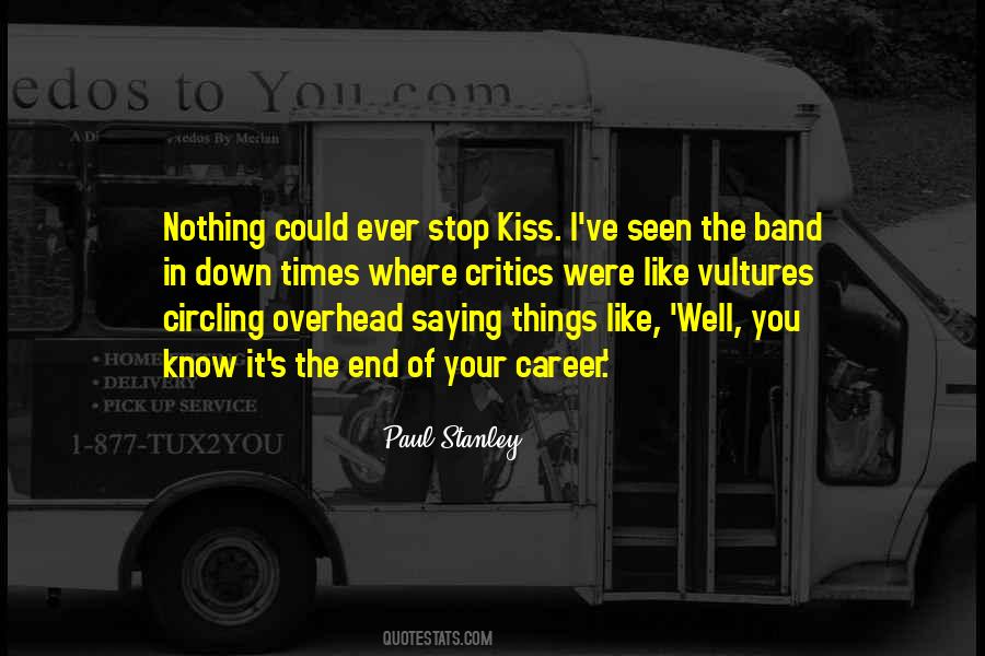 Paul Stanley Quotes #1559468