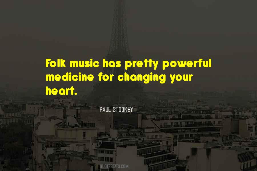 Paul Stookey Quotes #1537948