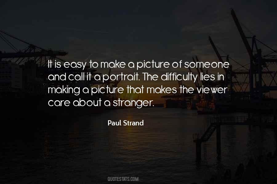 Paul Strand Quotes #812114