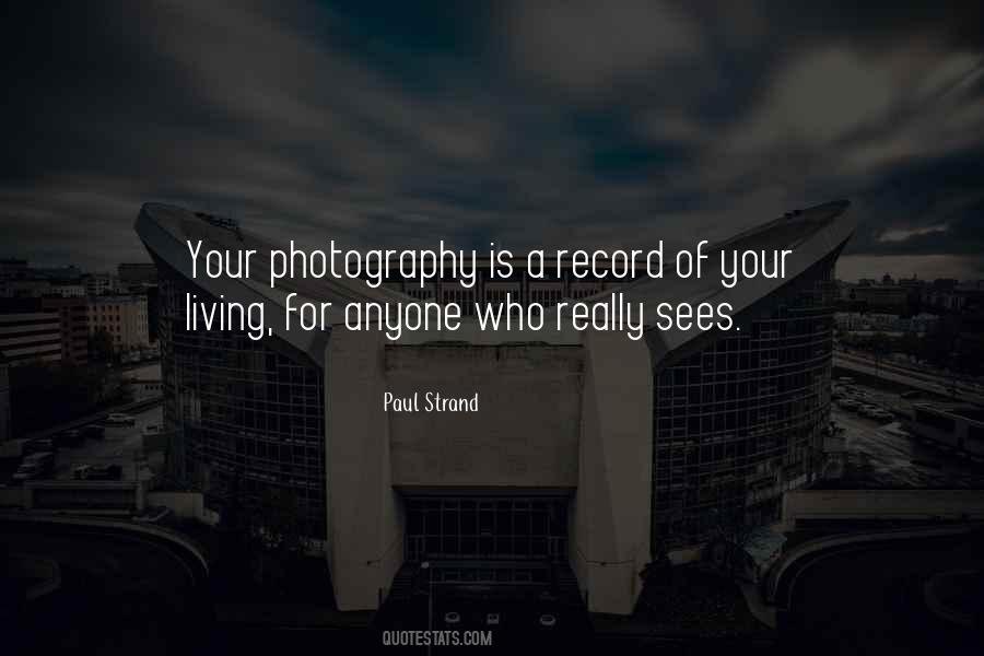 Paul Strand Quotes #913068