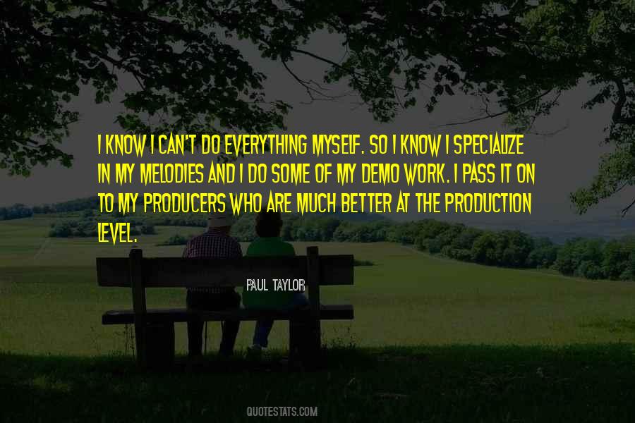 Paul Taylor Quotes #403215