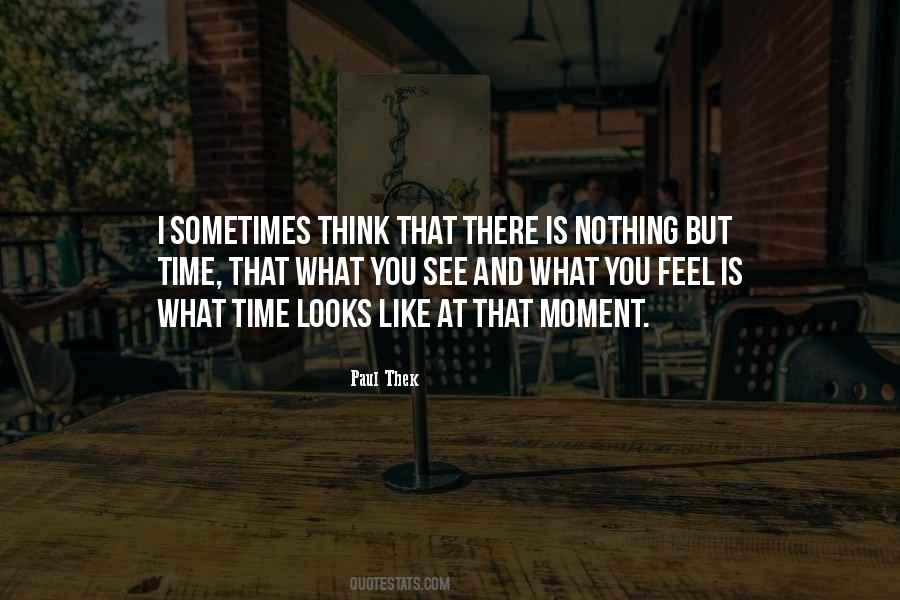 Paul Thek Quotes #1862549 Paul Thek Quotes #1862549