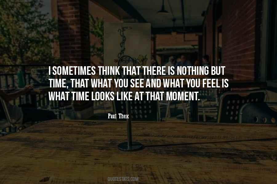 Paul Thek Quotes #1862549