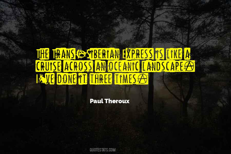 Paul Theroux Quotes #1105187