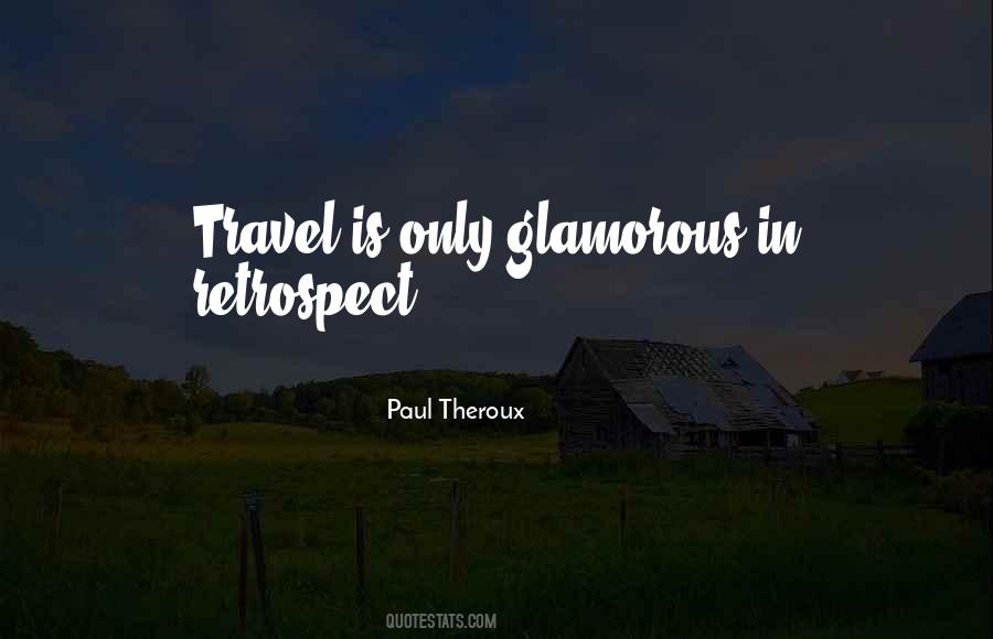 Paul Theroux Quotes #1268438