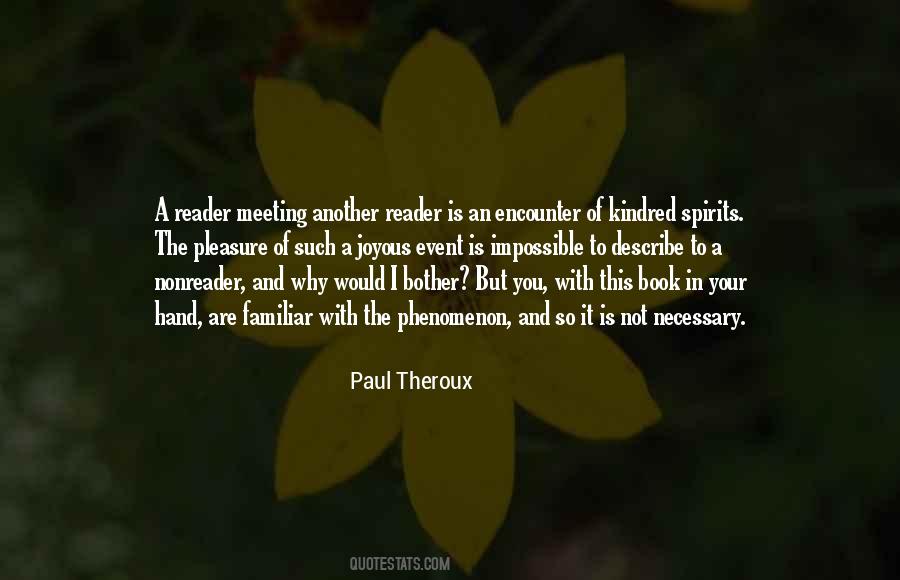 Paul Theroux Quotes #1464230