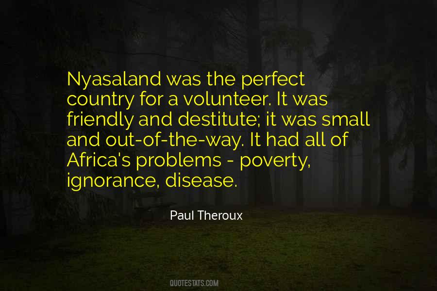 Paul Theroux Quotes #1515829