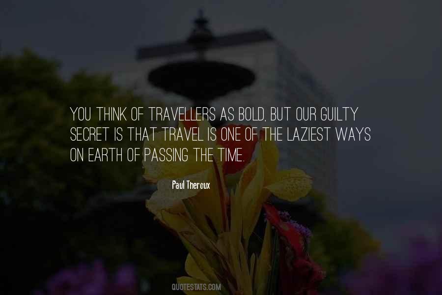 Paul Theroux Quotes #1537918