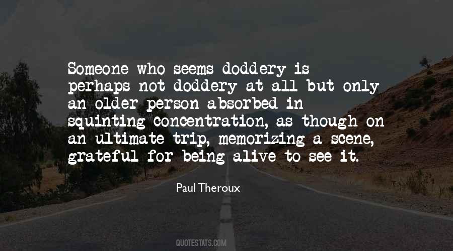 Paul Theroux Quotes #1861110