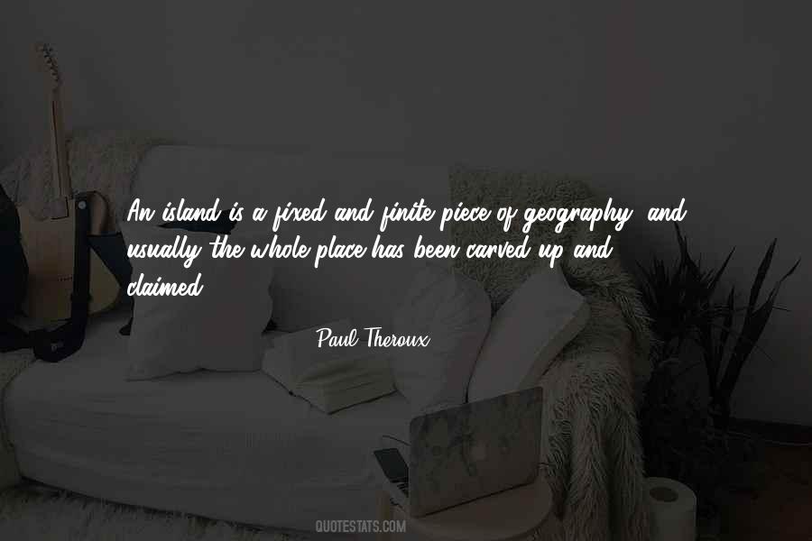 Paul Theroux Quotes #861774