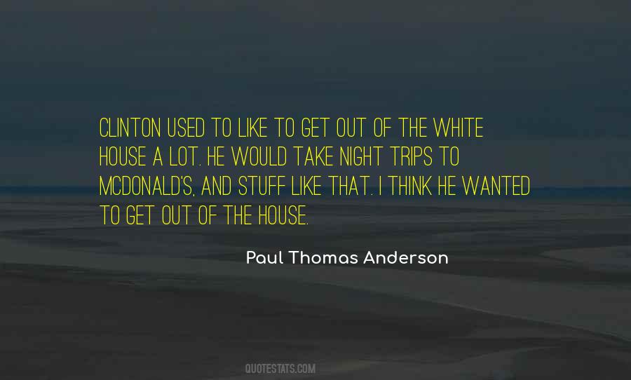 Paul Thomas Anderson Quotes #1451621