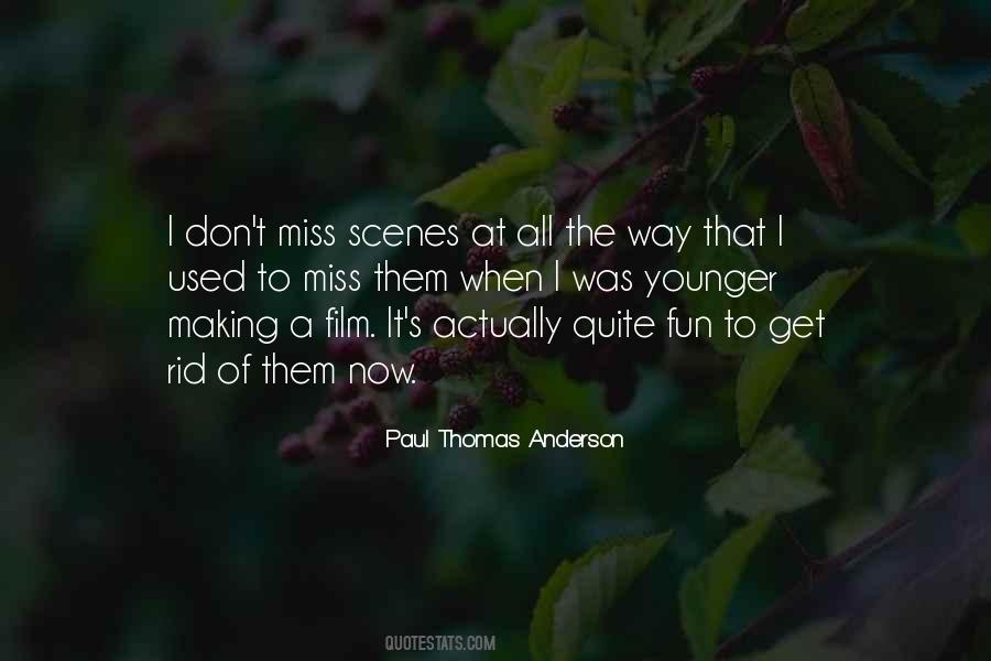 Paul Thomas Anderson Quotes #755048
