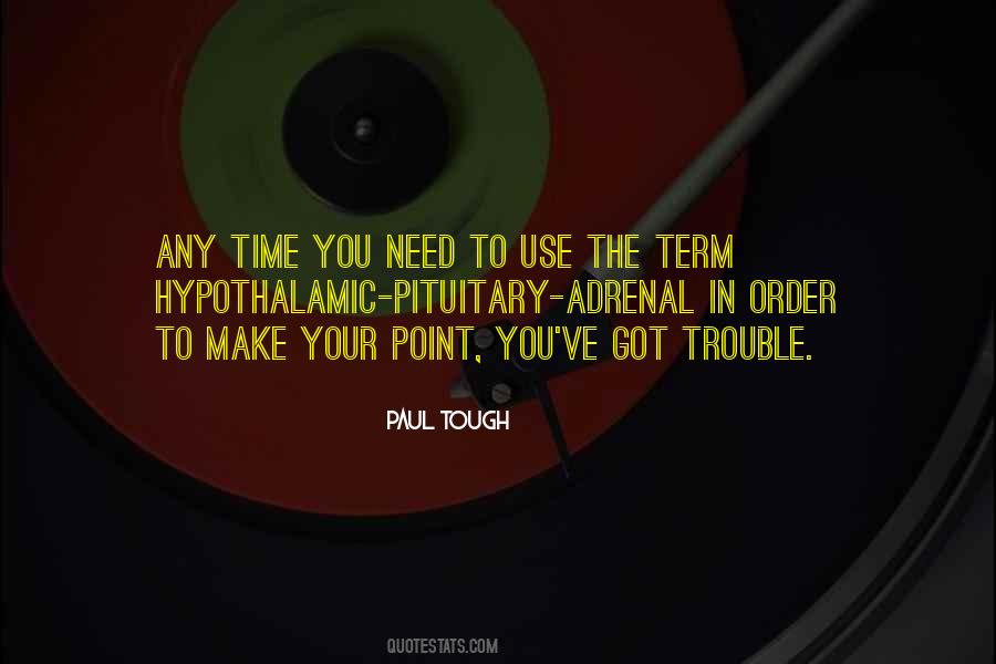 Paul Tough Quotes #1135237